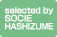 selected by SOCIE HASHIZUME